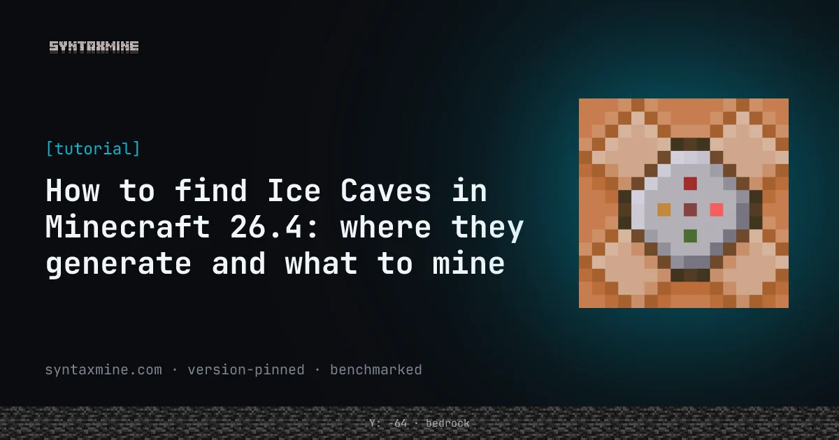 How to find Ice Caves in Minecraft 26.4