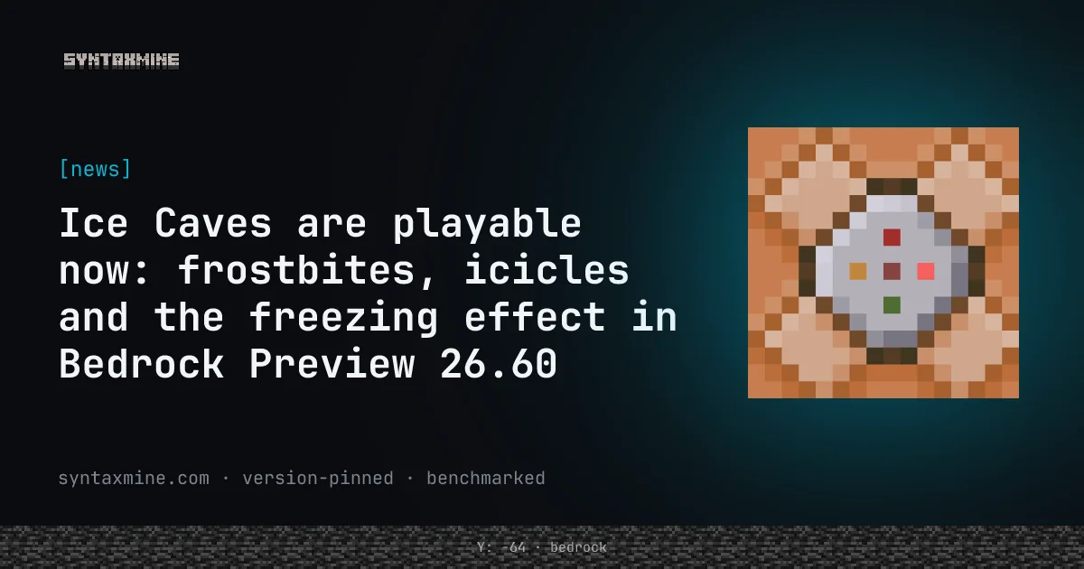 Minecraft Ice Caves biome with ice crystals, icicles and frostbites in Bedrock Preview 26.60