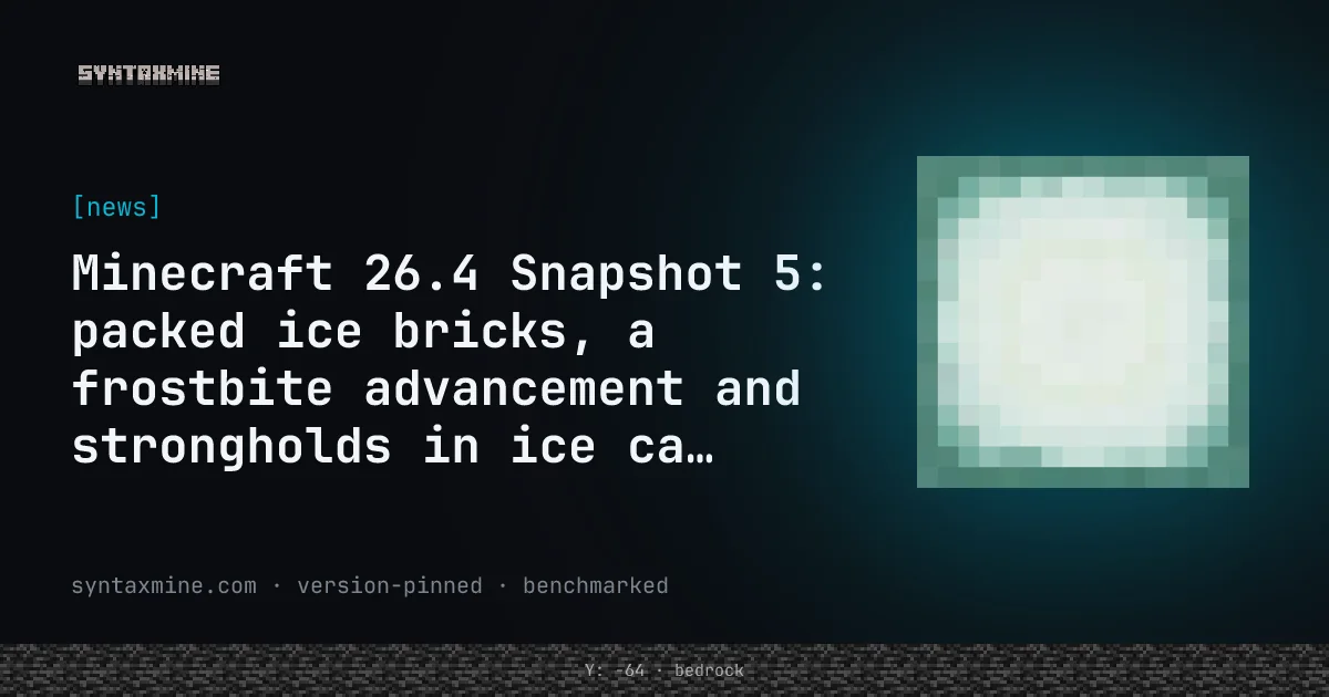 Packed ice bricks and chiseled packed ice in a Minecraft 26.4 ice cave