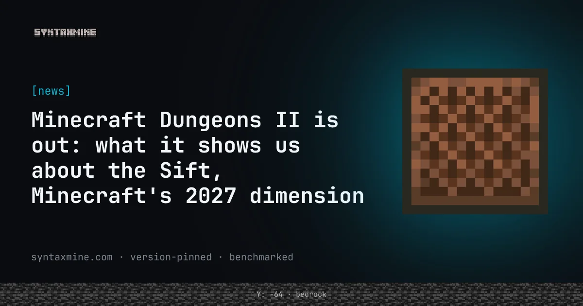 Minecraft Dungeons II and the Sift dimension coming to Minecraft in 2027