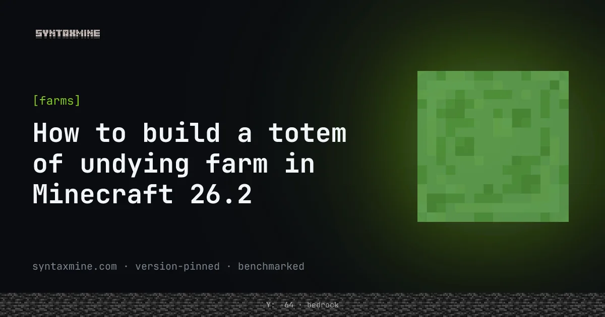 A totem of undying farm kill chamber collecting totems from evokers during a Minecraft 26.2 raid